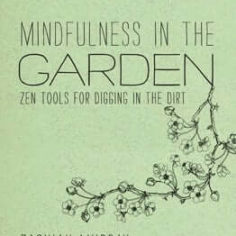 Mindfulness in the Garden Cover - Zachiah Murray